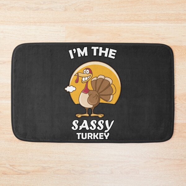 Item preview, Im The Sassy Turkey - Thanksgiving Sassy Turkey designed and sold by SweetbeStore.