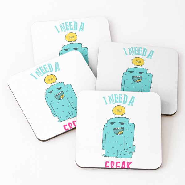 Item preview, I need a freak designed and sold by fhodgson.