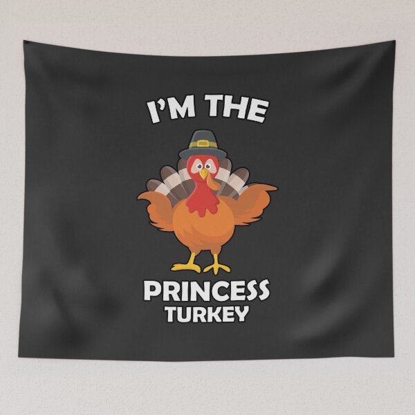 Item preview, Im The Princess Turkey - Thanksgiving Princess Turkey designed and sold by SweetbeStore.