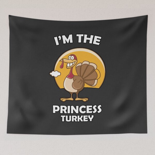 Item preview, Im The Princess Turkey - Thanksgiving Princess Turkey designed and sold by SweetbeStore.