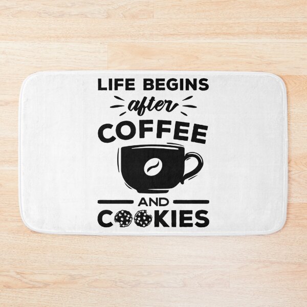 Item preview, Life Begins After Coffee and Cookies designed and sold by MeowsAndMakes.