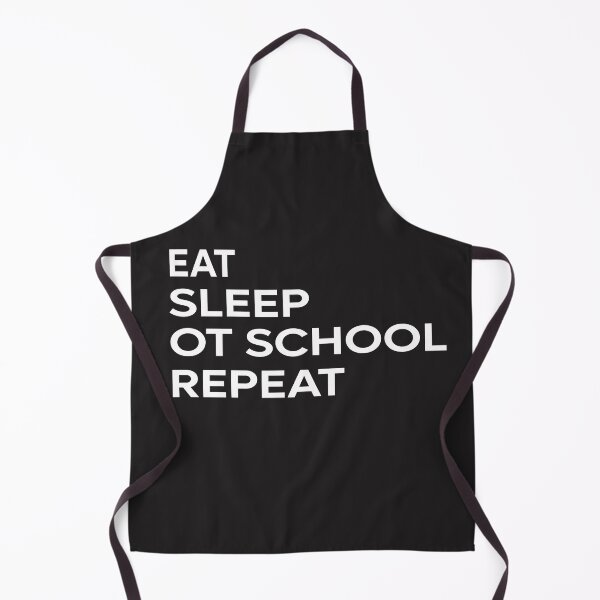 Item preview, Eat Sleep Ot School Repeat designed and sold by edwinvisuals.