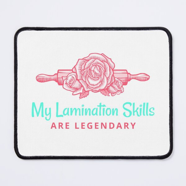 Item preview, My Lamination Skills are Legendary designed and sold by SweetLouiseTees.