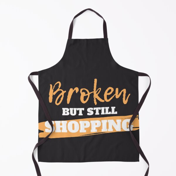 Item preview, Broken but stil shopping - funny shopping! designed and sold by Click-Like.