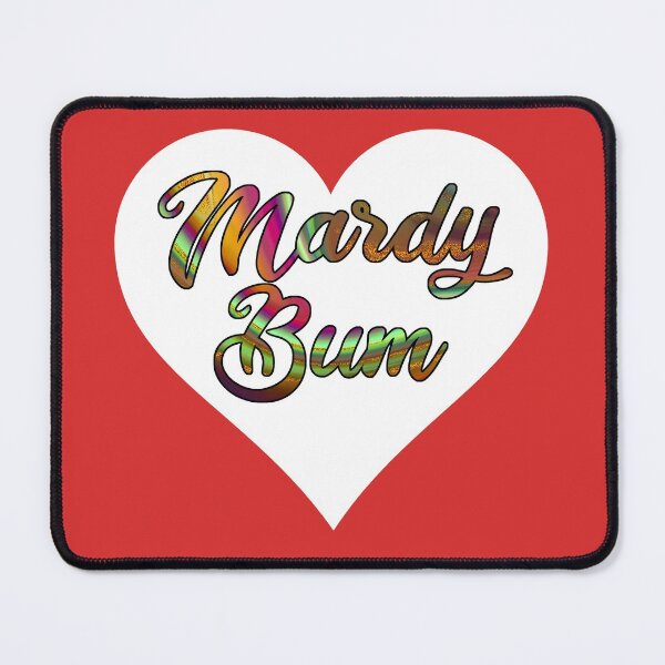 Item preview, "Mardy Bum" northern slang Lancashire Yorkshire dialect designed and sold by incurablehippie.