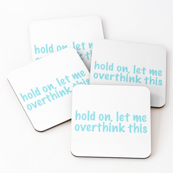 Item preview, hold on, let me overthink this (light blue 3) designed and sold by tayput.