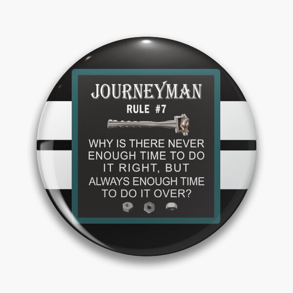 Item preview, Mechanic Journeyman Rule #7 designed and sold by NoBonesLife.