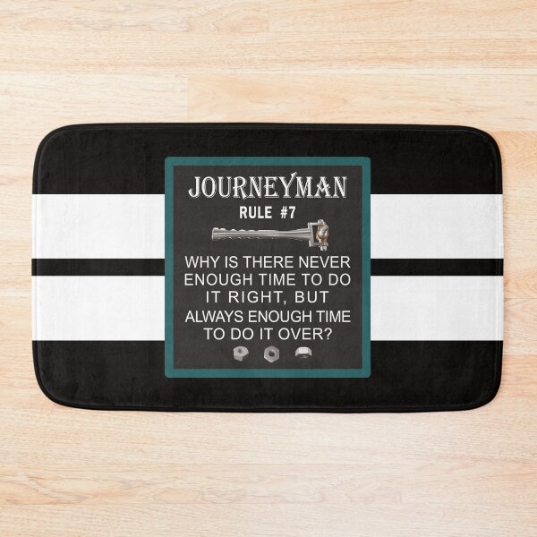 Item preview, Mechanic Journeyman Rule #7 designed and sold by NoBonesLife.