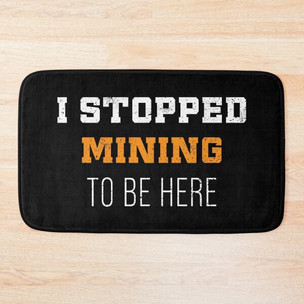Item preview, Funny I Stopped Mining To Be Here Crypto Coin designed and sold by Zeus-Studio.
