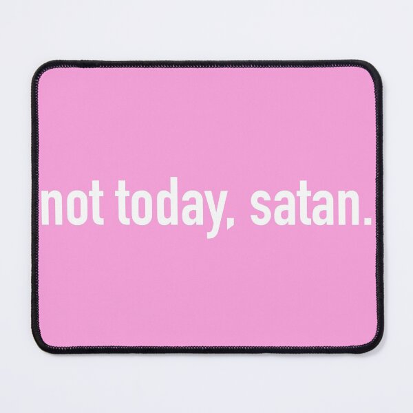 Item preview, not today, satan (white on pink) designed and sold by tayput.