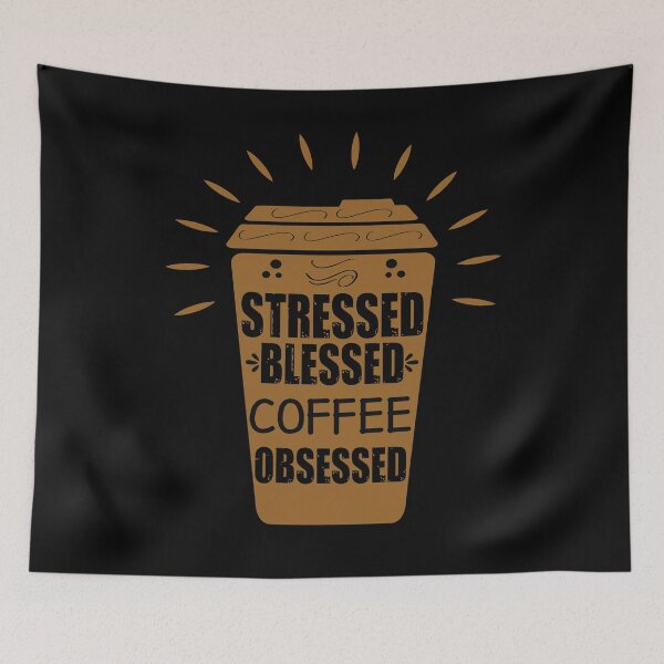 Item preview, Stressed blessed coffee obsessed for coffee lovers retro  designed and sold by HStudioPrints.