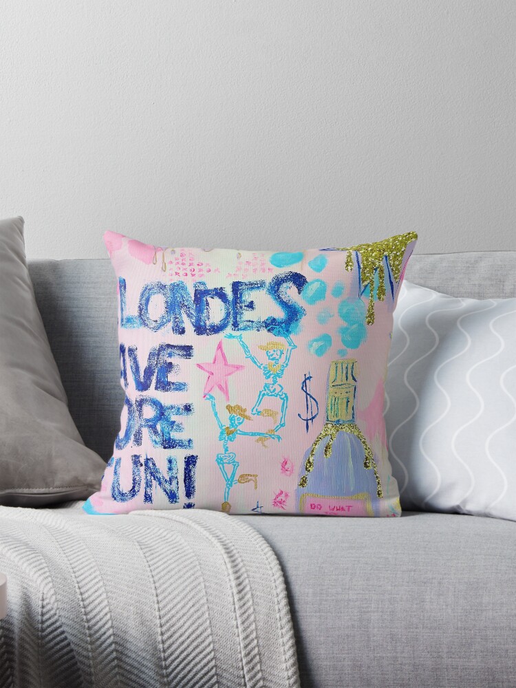 Blondes Have More Fun Pillow for Sale by lilywiik Redbubble