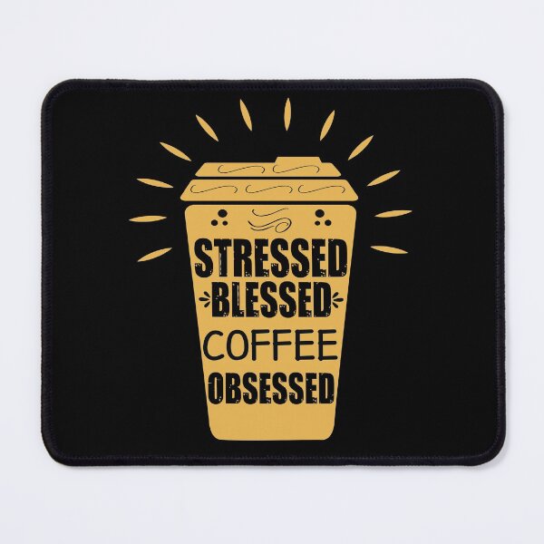 Item preview, Stressed blessed coffee obsessed for coffee lovers retro  designed and sold by HStudioPrints.