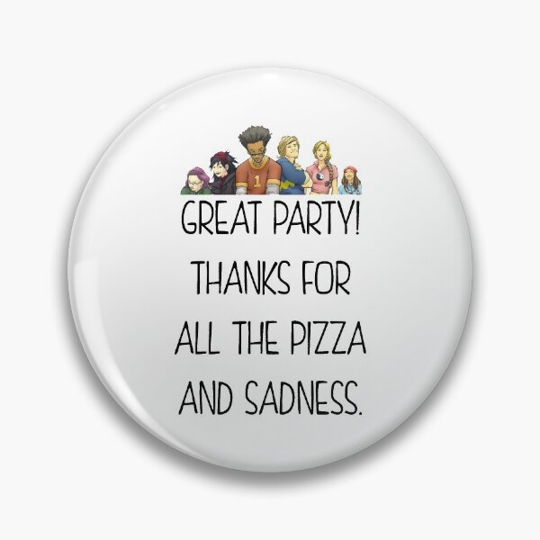 Item preview, People Call Me Runaways Merch - Thanks For All The Pizza And Sadness Gifts For Christmas designed and sold by Shanapfannersti.