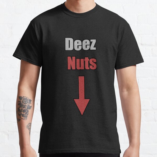 Deez nuts arrow Classic T-Shirt