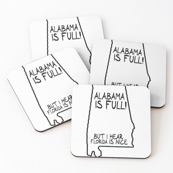 Item preview, Alabama is Full, but I hear Florida is nice designed and sold by CalvinMade.