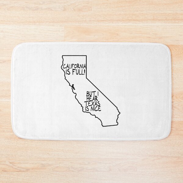 Item preview, California is Full, but I hear Texas is nice designed and sold by CalvinMade.