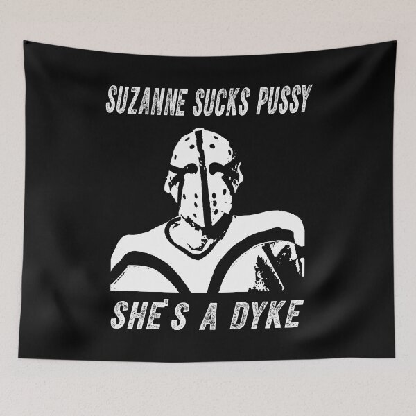 Item preview, Suzanne Sucks Pussy She's A Dyke designed and sold by JamesConnie9.