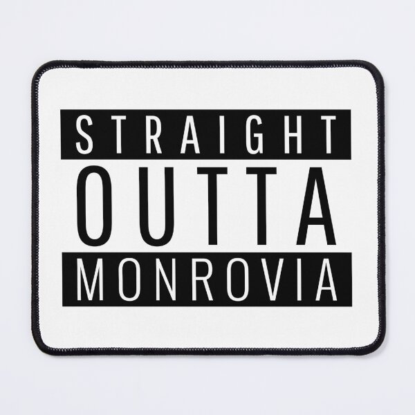 Item preview, Straight Outta Monrovia California designed and sold by Teelogic.