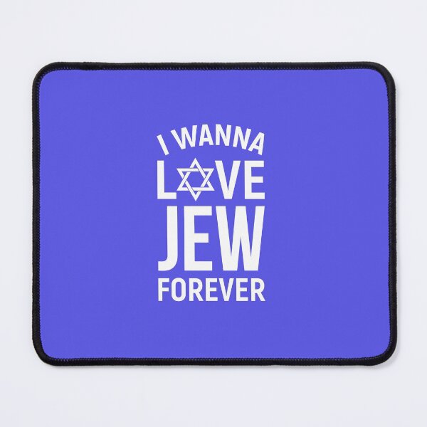 Item preview, I Wanna Love Jew Forever designed and sold by JewNana.