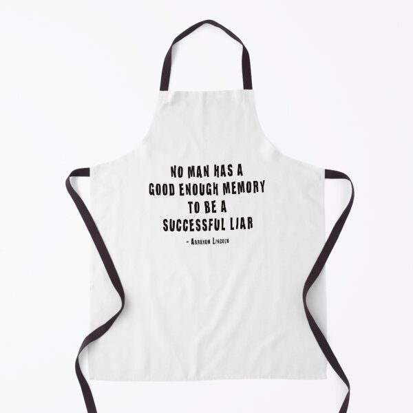 Item preview, No Man Has A Good Enough Memory To Be A Successful Liar - Abraham Lincoln designed and sold by CH3Media.