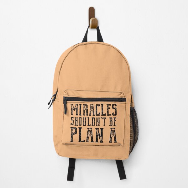 Item preview, Plain truth: Miracles shouldn't be Plan A (black text) designed and sold by Ofeefee.