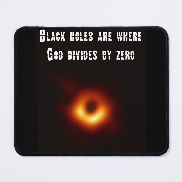 Item preview, Black Holes Are When God Divides By Zero by CH3Media designed and sold by CH3Media.