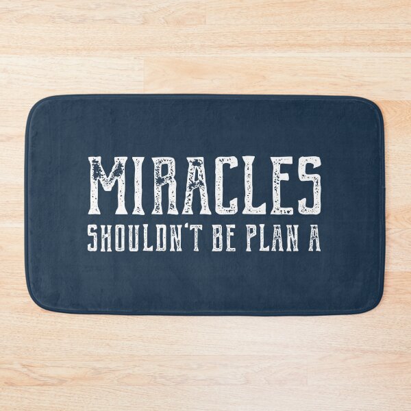 Item preview, Plain truth: Miracles shouldn't be Plan A (white text) designed and sold by Ofeefee.