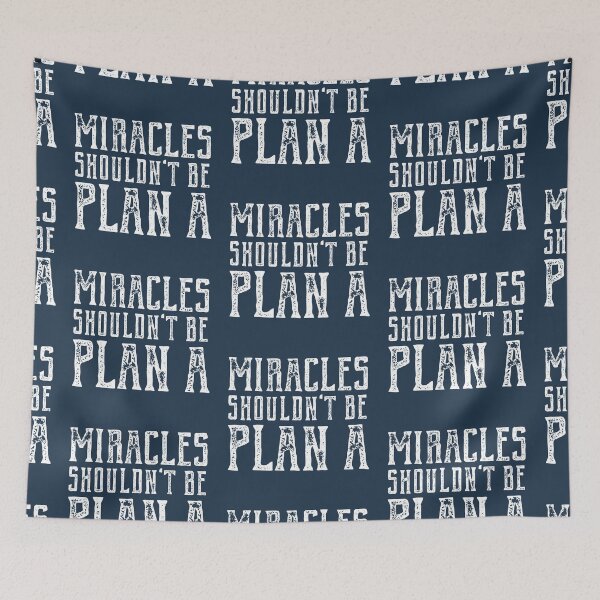 Item preview, Plain truth: Miracles shouldn't be Plan A (white text) designed and sold by Ofeefee.