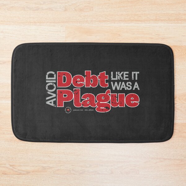 Item preview, Avoid Debt Like it was a Plague designed and sold by yaKesho.
