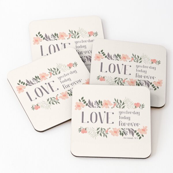Item preview, Christian Bible Verse: Love yesterday, today, forever (with flower frame) designed and sold by Ofeefee.