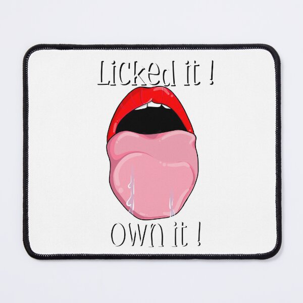 Item preview, Licked it, Own it (White text) designed and sold by Swags.