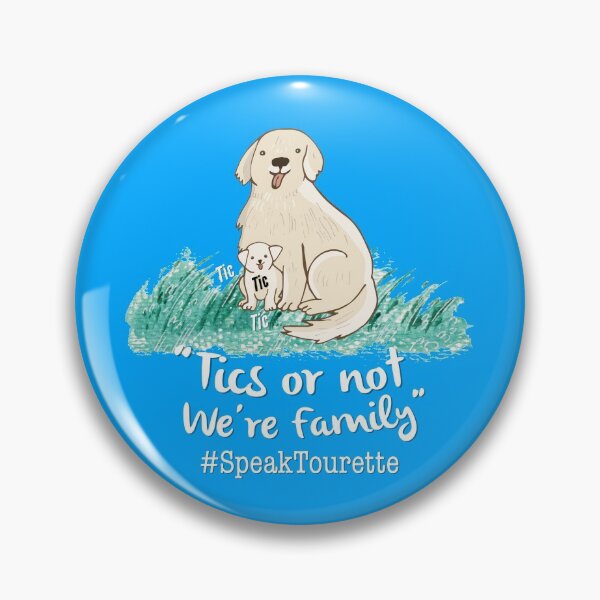 Item preview, Tics Or Not We’re Family, Dog Tourette Family - Tourette Syndrome Awareness , Tourettes designed and sold by MJDezigns.