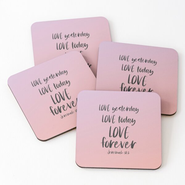 Item preview, Christian Bible Verse: Love yesterday, love today, love forever (dark text) designed and sold by Ofeefee.