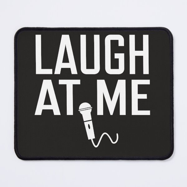 Item preview, Laugh At Me designed and sold by edwinvisuals.