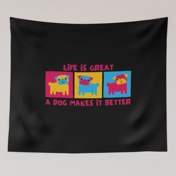 Item preview, Life is Great a Dog Makes It Better designed and sold by Nxt-Lvl-Awesome.