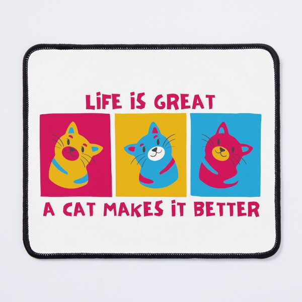Item preview, Life is Great a Cat Makes It Better designed and sold by Nxt-Lvl-Awesome.