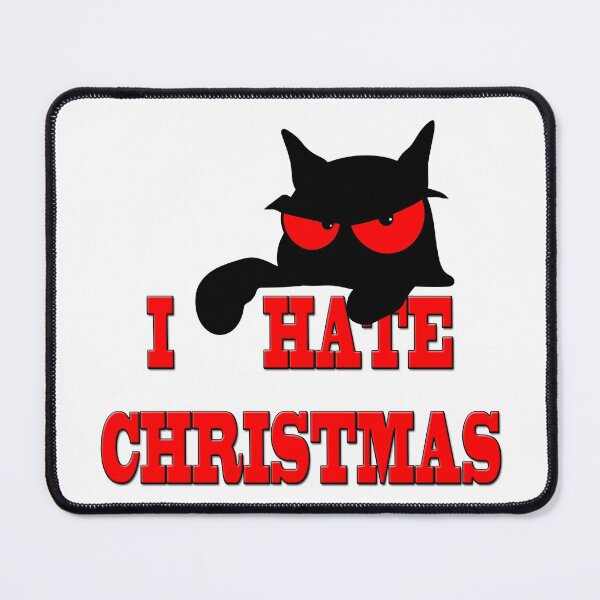 Item preview, Cat says I hate Christmas designed and sold by Astralia.