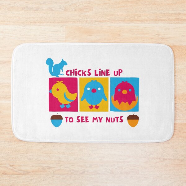 Item preview, Chicks Line up To See My Nuts designed and sold by Nxt-Lvl-Awesome.