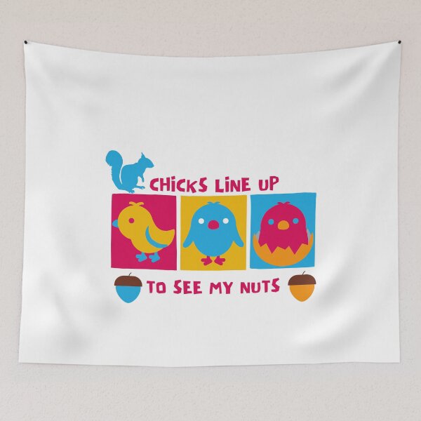Item preview, Chicks Line up To See My Nuts designed and sold by Nxt-Lvl-Awesome.