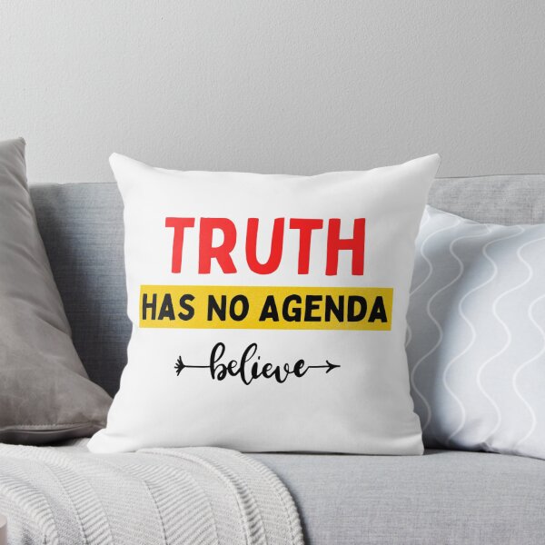 Item preview, Truth Has No Agenda Funny And Motivational Sayings designed and sold by chetan786.