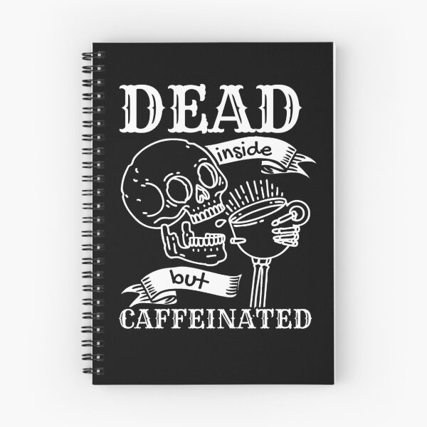 Item preview, Dead Inside But Caffeinated Skeleton | Halloween dead inside designed and sold by Mixture-DESIGN.