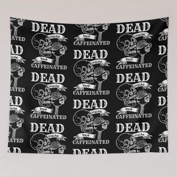 Item preview, Dead Inside But Caffeinated Skeleton | Halloween dead inside designed and sold by Mixture-DESIGN.