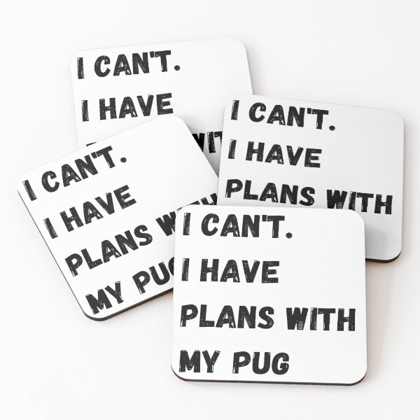 Item preview, I cant I have plans with my pug designed and sold by Peter Stawicki.