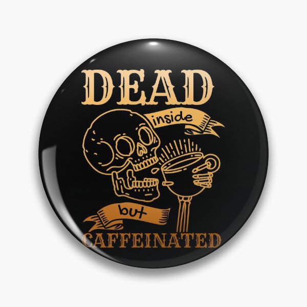 Item preview, Dead Inside But Caffeinated Skeleton | Brown sugar designed and sold by Mixture-DESIGN.
