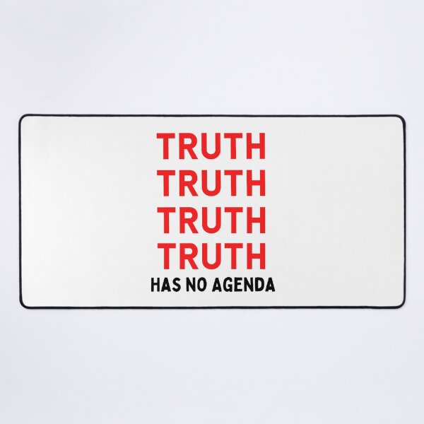 Item preview, Truth Has No Agenda Funny And Motivational Sayings designed and sold by chetan786.