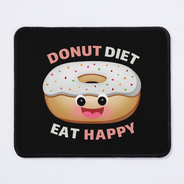 Item preview, Donut diet eat happy funny food pun with happy doughnut face cartoon designed and sold by portrait4you.