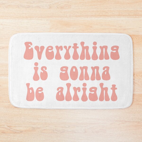 Item preview, Everything is gonna be alright designed and sold by Crazy  Milkshake.