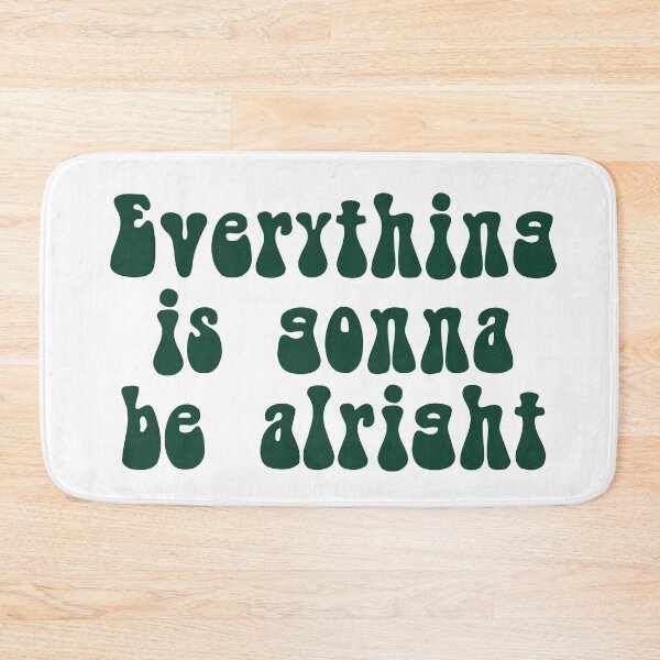 Item preview, Everything is gonna be alright designed and sold by Crazy  Milkshake.