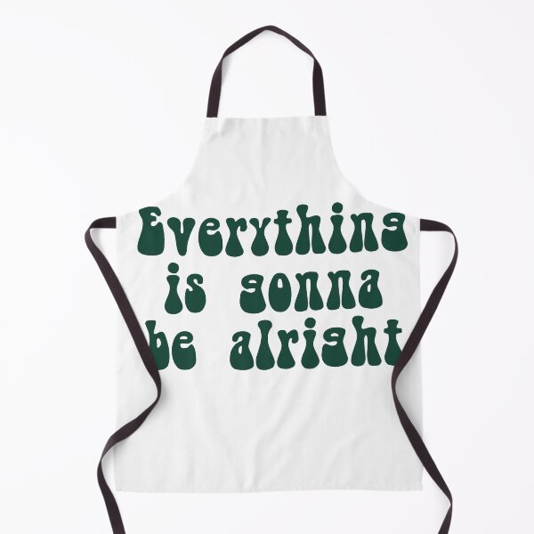 Item preview, Everything is gonna be alright designed and sold by Crazy Milkshake.